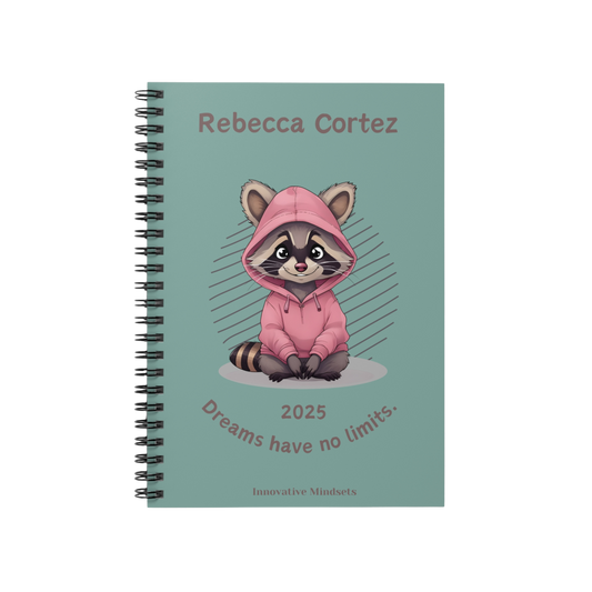 "Dreams have no limits." 2025 Personalized Racoon Spiral Notebook for Kids II