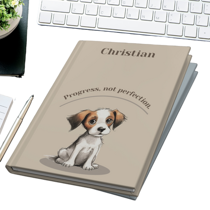 "Progress, not perfection." 2025 Personalized Name & Message Hardcover Dog Journal