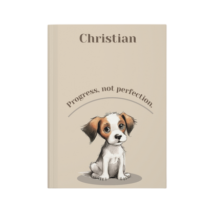 "Progress, not perfection." 2025 Personalized Name & Message Hardcover Dog Journal