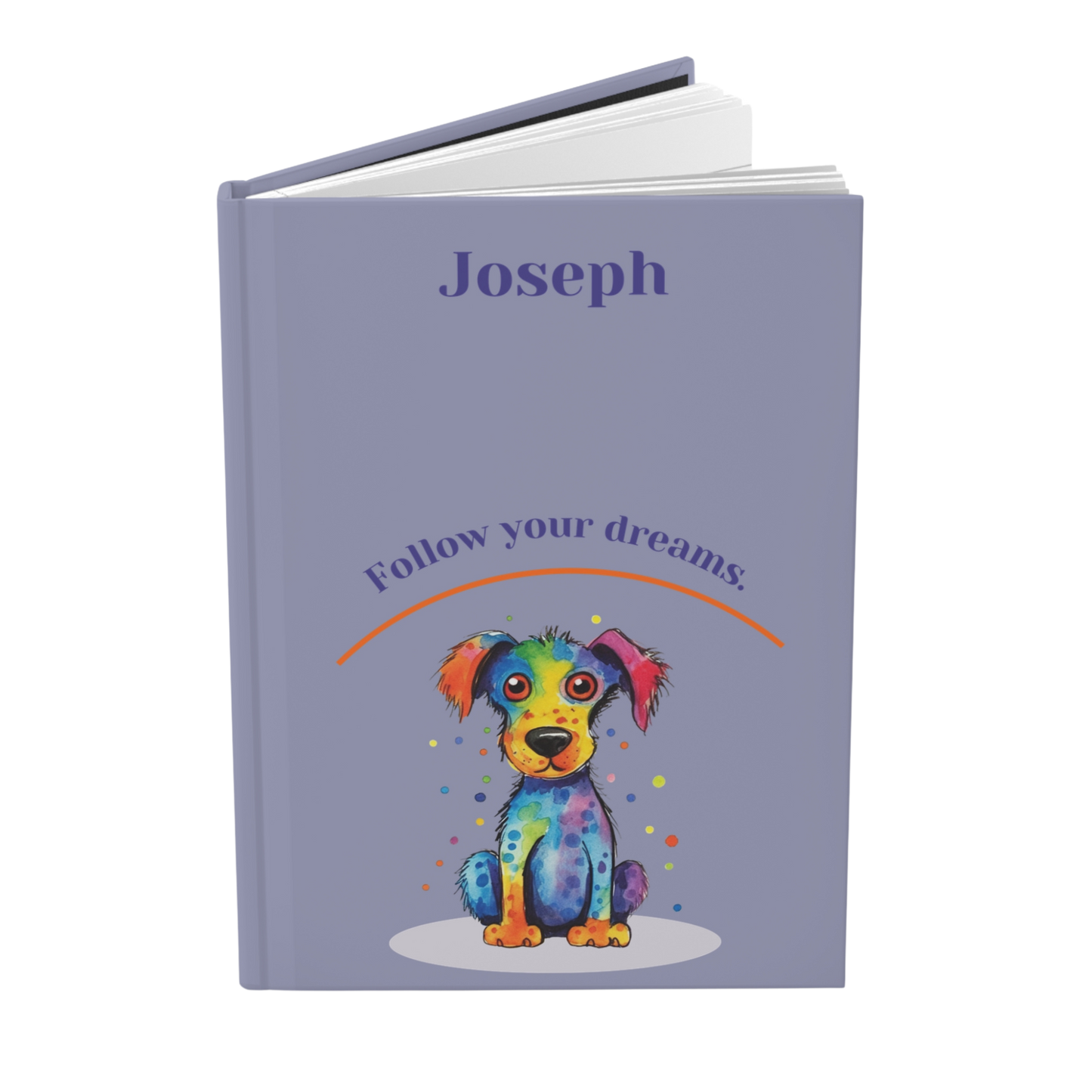 "Follow your dreams." 2025 Personalized Name & Message Hardcover Dog Journal