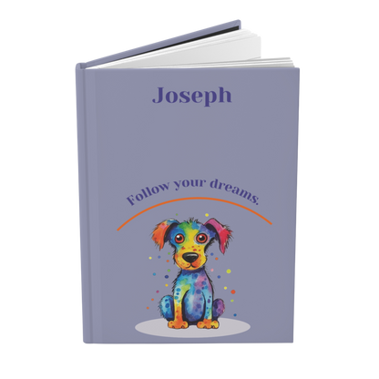 "Follow your dreams." 2025 Personalized Name & Message Hardcover Dog Journal