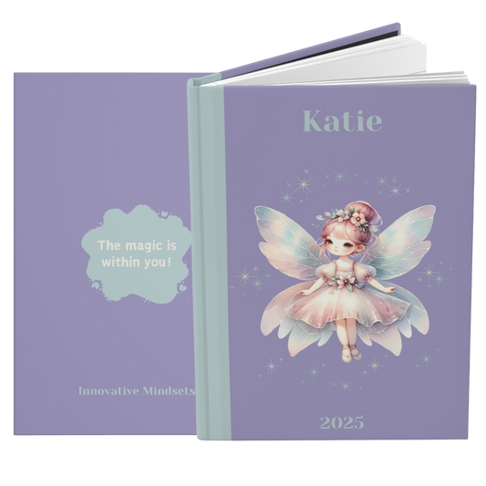 "The magic is within you!" 2025 Personalized Fairy Hardcover Journal