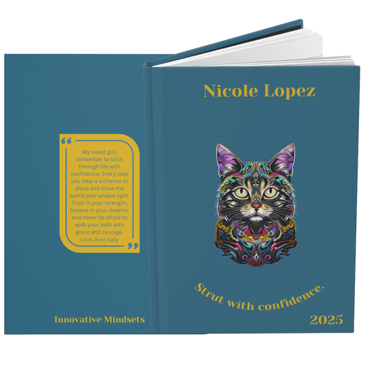 "Strut with confidence." 2025 Personalized Name & Message Hardcover Cat Journal